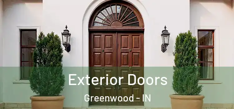  Exterior Doors Greenwood - IN